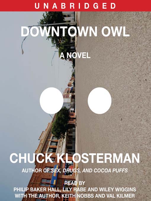 Title details for Downtown Owl by Chuck Klosterman - Available